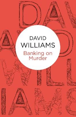 Banking on Murder - David Williams