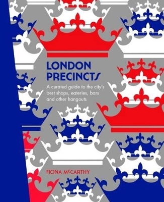 London Precincts - Fiona McCarthy
