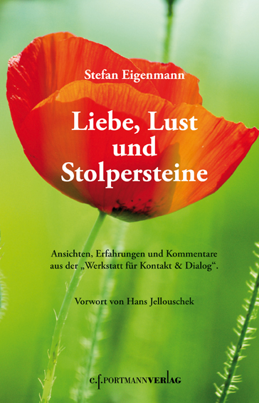 Liebe, Lust und Stolpersteine - Stefan Eigenmann