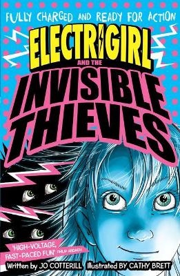 Electrigirl and the Invisible Thieves - Jo Cotterill