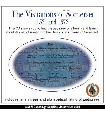 Somerset, the Visitations of Somerset 1531 and 1573