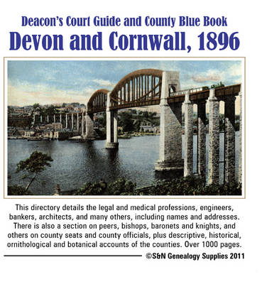 Devon and Cornwall, Deacon's Court Guide and County Blue Book 1896