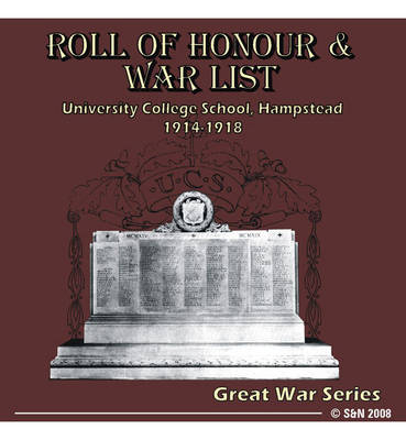 London, Hampstead, University College Roll of Honour and War List 1914-1918
