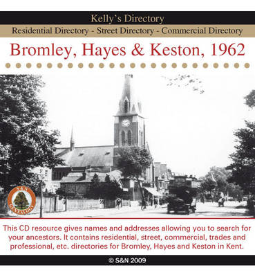 London, Bromley, Hayes and Keston 1962 Kelly's Directory