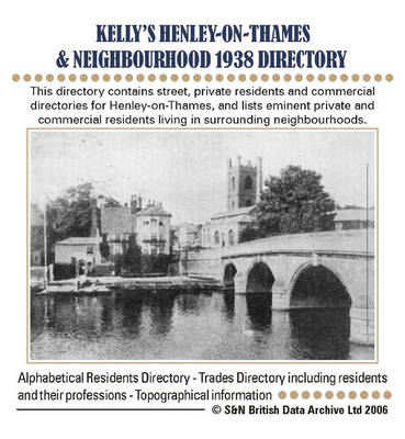 Oxfordshire, Henley-on-Thames and Neighbourhood 1938 Kelly's Directory