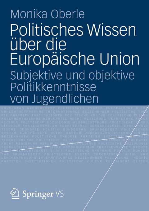 Politisches Wissen über die Europäische Union - Monika Oberle