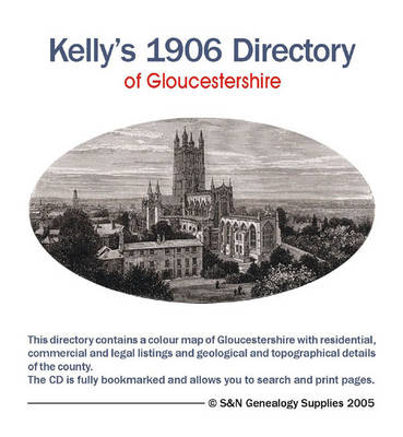 Kelly's 1906 Directory of Gloucestershire