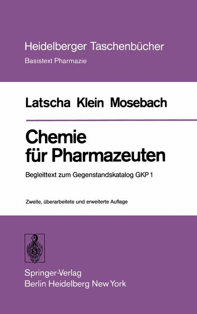 Chemie für Pharmazeuten - Hans P. Latscha, Helmut A. Klein, Rainer Mosebach