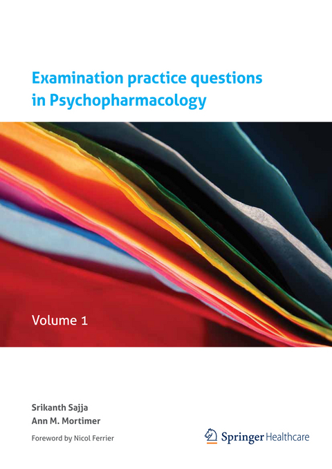 Practice questions in Psychopharmacology - Srikanth Sajja, Ann M Mortimer