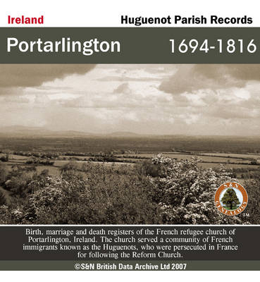 Portarlington, Ireland, Huguenot Society of London Parish Registers 1694-1816