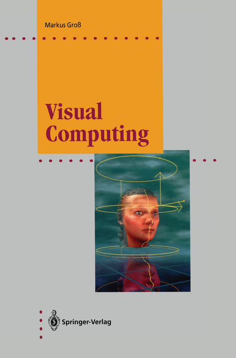Visual Computing - Markus Groß