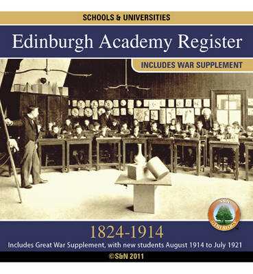 Scotland, Edinburgh Academy Register 1824-1914 and War Supplement