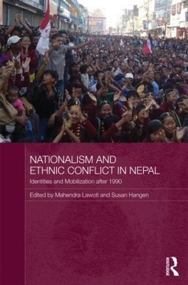 Nationalism and Ethnic Conflict in Nepal - 