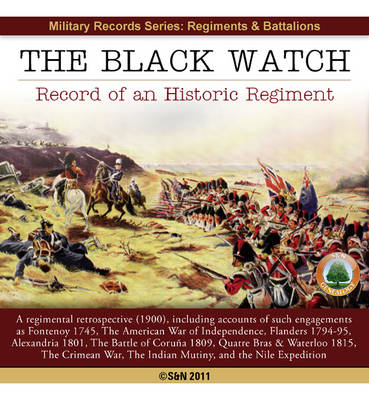 The Black Watch - Record of an Historic Regiment