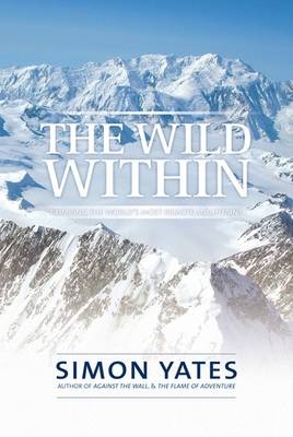The Wild Within - Simon Yates