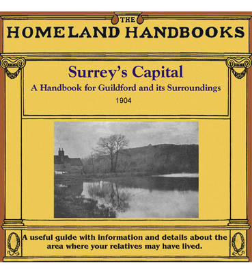 The Homeland Handbooks - Guildford 1904