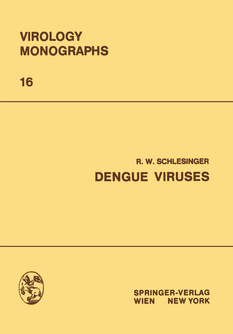 Dengue Viruses - R.W. Schlesinger