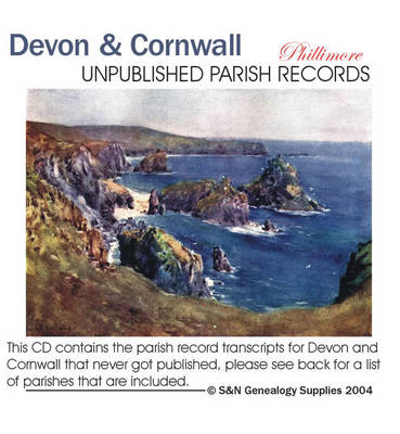 Previously Unpublished Phillimore Parish Records Devon & Cornwall
