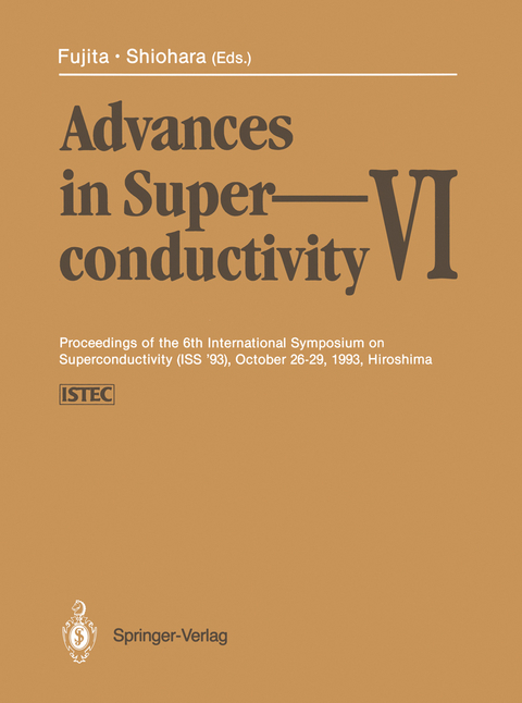 Advances in Superconductivity VI - 