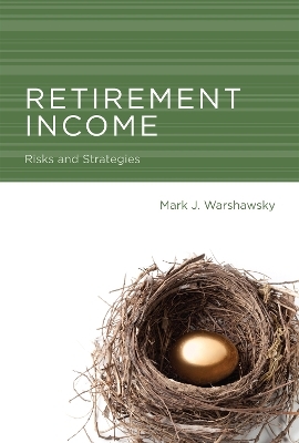Retirement Income - Mark J. Warshawsky