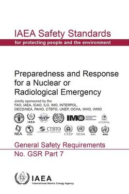 Preparedness and response for a nuclear or radiological emergency -  International Atomic Energy Agency
