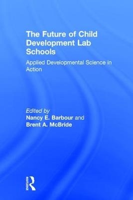 The Future of Child Development Lab Schools - 