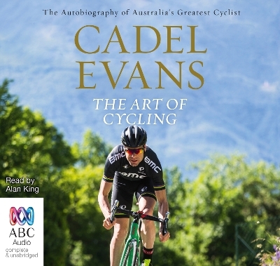 The Art of Cycling - Cadel Evans