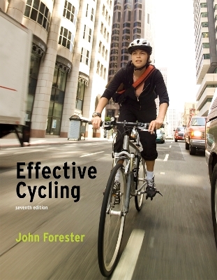 Effective Cycling - John Forester