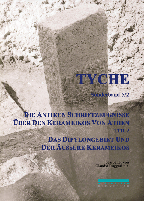 Die Antiken Schriftzeugnisse über den Kerameikos von Athen - 