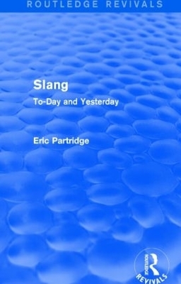 Slang - Eric Partridge