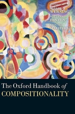 The Oxford Handbook of Compositionality - 