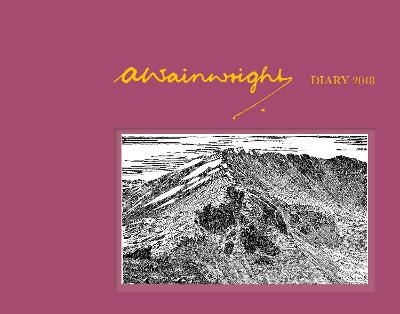 A. Wainwright Desk Diary 2018 - Alfred Wainwright