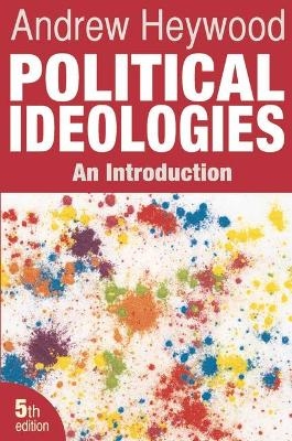 Political Ideologies - Andrew Heywood