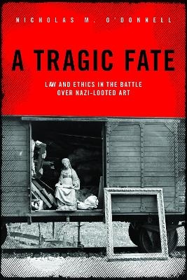 A Tragic Fate - Nicholas M. O'Donnell