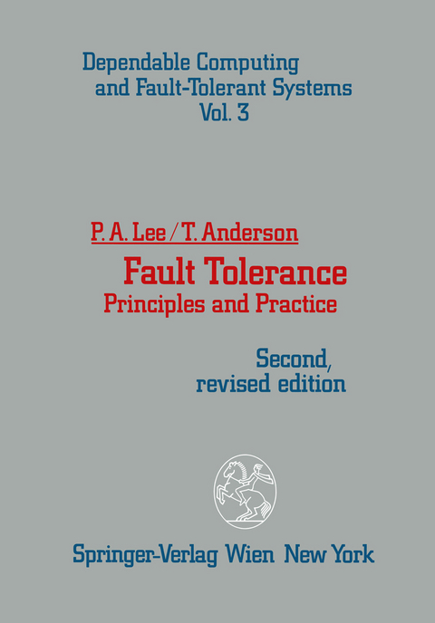 Fault Tolerance - Peter A. Lee, Thomas Anderson