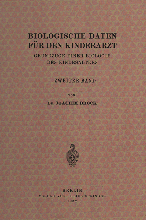 Biologische Daten für den Kinderarzt - Joachim Brock, Erwin Thomas, Albrecht Peiper