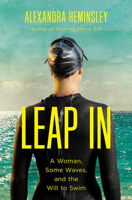 Leap In - Alexandra Heminsley