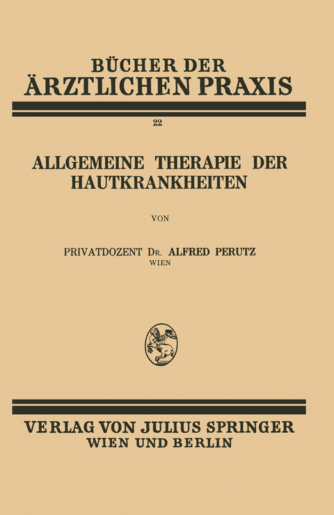 Allgemeine Therapie der Hautkrankheiten - Alfred Perutz