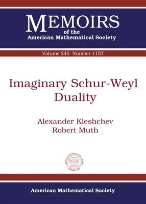 Imaginary Schur-Weyl Duality - Alexander Kleshchev, Robert Muth