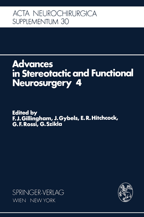 Advances in Stereotactic and Functional Neurosurgery 4 - 