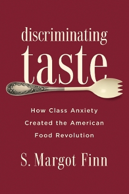 Discriminating Taste - S. Margot Finn
