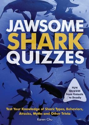Jawsome Shark Quizzes - Karen Chu