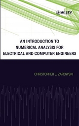 An Introduction to Numerical Analysis for Electrical and Computer Engineers - Christopher J. Zarowski