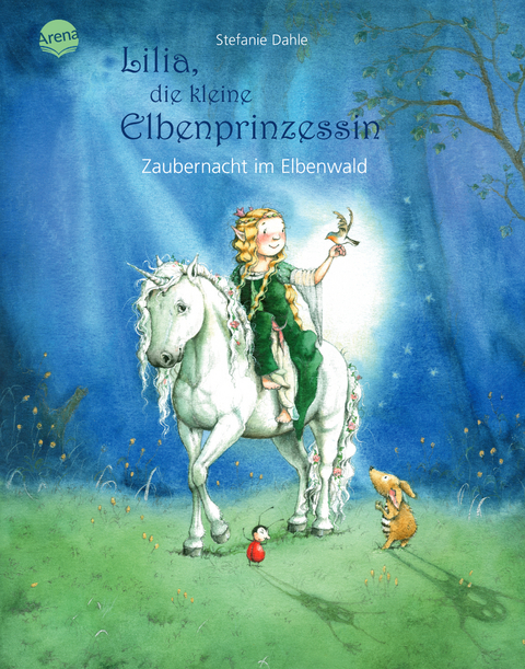 Lilia, die kleine Elbenprinzessin - Stefanie Dahle