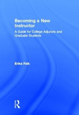 Becoming a New Instructor - Erika Falk
