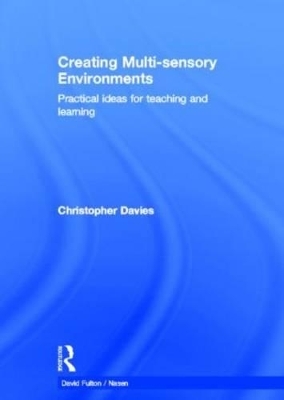 Creating Multi-sensory Environments - Christopher Davies