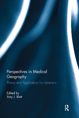 Perspectives in Medical Geography - 