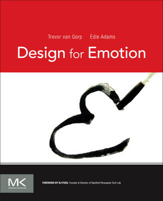 Design for Emotion - Trevor van Gorp, Edie Adams