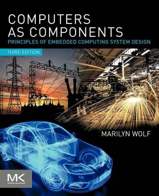 Computers as Components - Marilyn Wolf