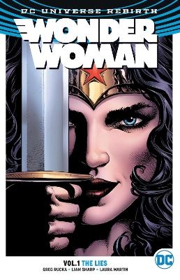 Wonder Woman Vol. 1: The Lies (Rebirth) - Greg Rucka
